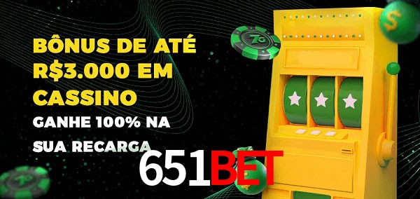 651bet melhor bônus de depósito